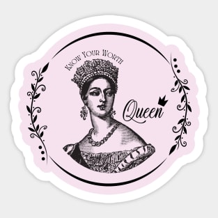 Know Your Worth Queen - Feminist Inspiration Sticker